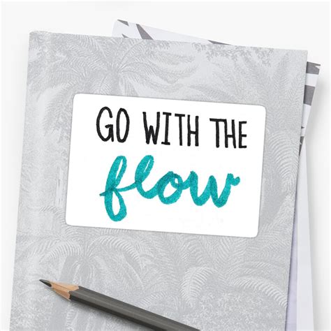 Go With The Flow Sticker By Zialeevans Redbubble