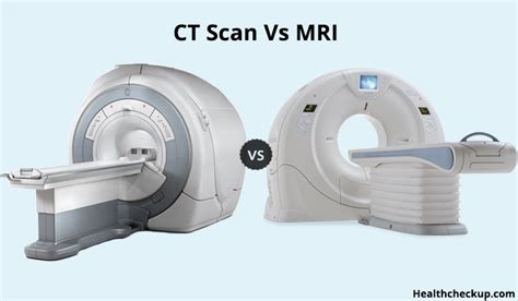Ct Scan Vs Mri Scan What Is The Difference Between Mri And Ct Scan