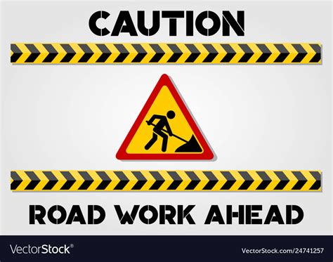 Road Work Ahead Sign And Caution Lines Royalty Free Vector