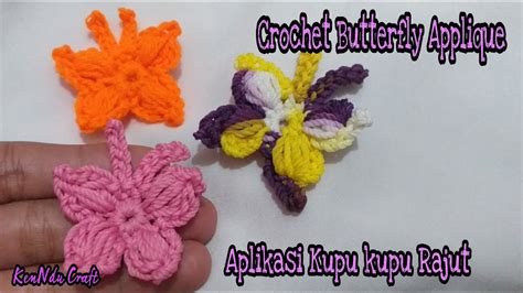Crochet Butterfly Applique Aplikasi Rajut Bentuk Kupu Kupu Youtube
