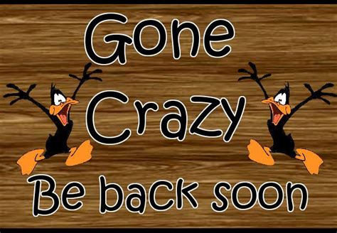 Daffy Duck Quotes Gone Crazy Be Back Soon Picsmine