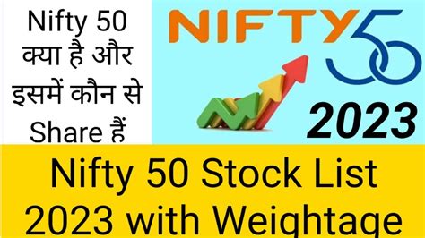 Nifty 50 Stocks List 2023 Nifty 50 Companies List And Its Weightage