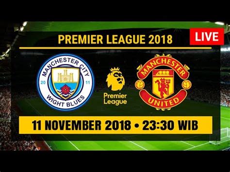 Skor langsung manchester united, hasil pertandingan, jadwal pertandingan. Jadwal Live Streaming Man City Manchester United MU Premier League Siaran Langsung di TV RCTI ...