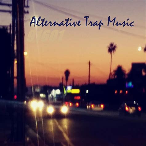 Alternative Trap Music
