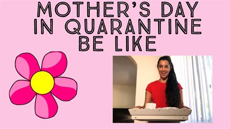 Check spelling or type a new query. Mothers Day in Quarantine - YouTube
