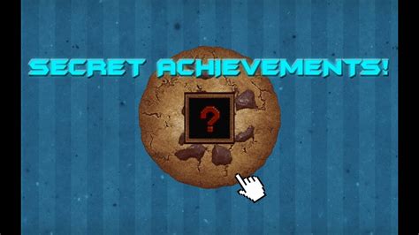 Maybe you would like to learn more about one of these? Cookie Clicker 2.0 Secret Achievements! - YouTube