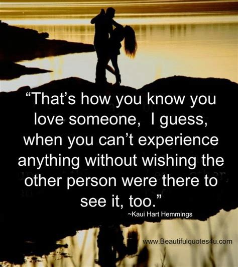 Beautiful Quotes How You Know You Love Someone