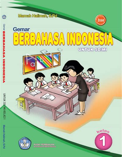 Buku Gemar Berbahasa Indonesia Untuk SD MI Kelas 1 Kurikulum KTSP 2006