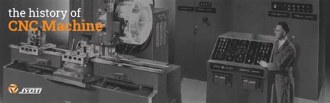 The History Of Cnc Machine Jyoti Cnc Automation Limited
