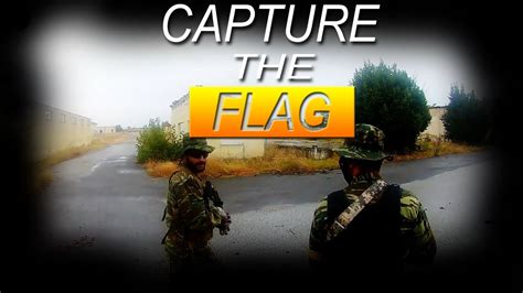Airsoft War Greek Team Deadlyguns Capture The Flag Youtube