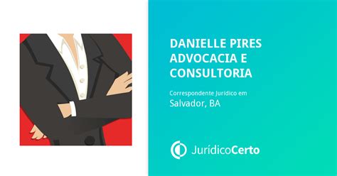 Danielle Pires Advocacia E Consultoria Bacharel Em Direito E