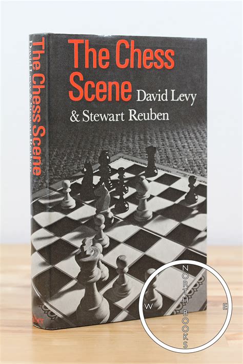 The Chess Scene By David Levy And Stewart Reuben Hardcover 1974 North Books Used And Rare