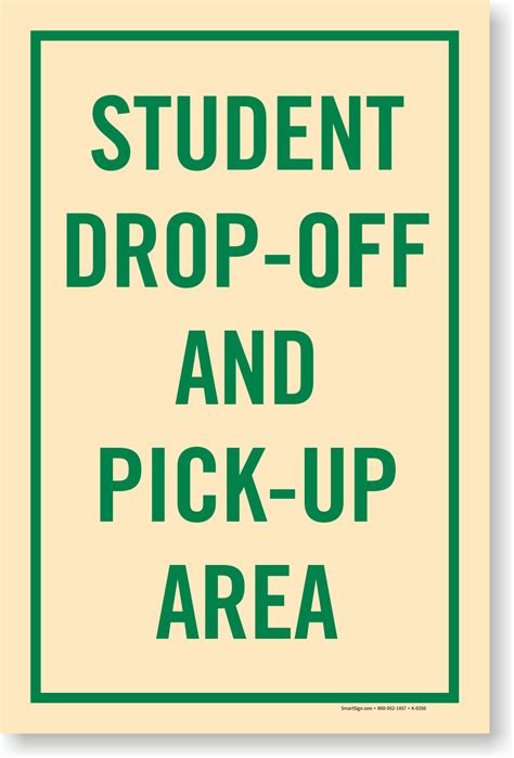 Drop Off Signs Pick Up Signs