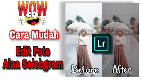 Ya, mirip seperti selebgram @nabilazirus gitu lah. CARA MUDAH EDIT FOTO "ALA SELEBGRAM" - YouTube