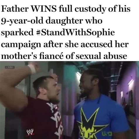 father wins full custody of his 9 year old daughter who sparked standwithsophie campaign after