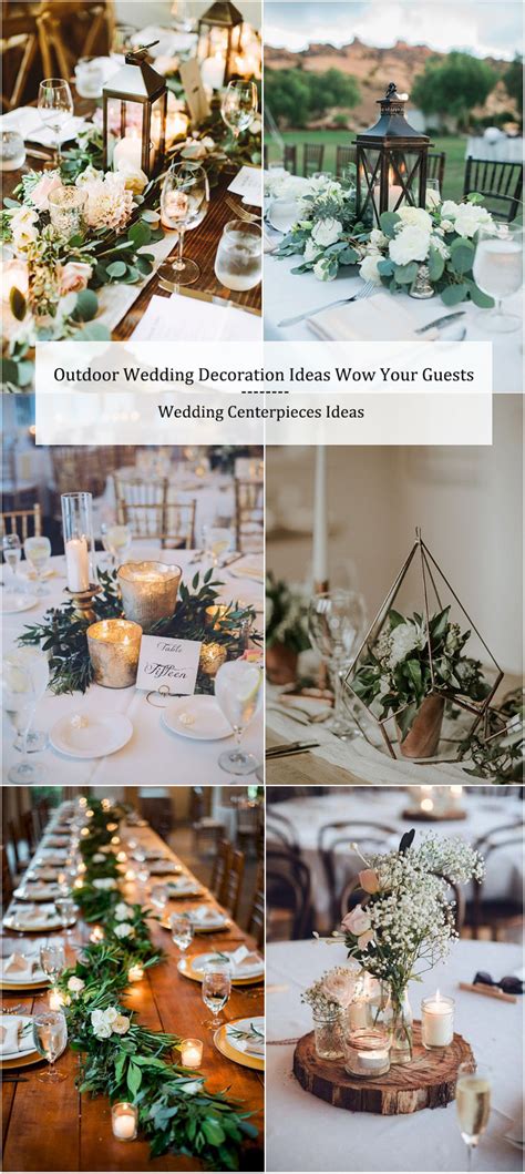 30 Outdoor Wedding Decoration Ideas Wow Your Guests Mrs To Be