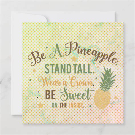 Be A Pineapple Inspirational Quote Greeting Card Zazzle
