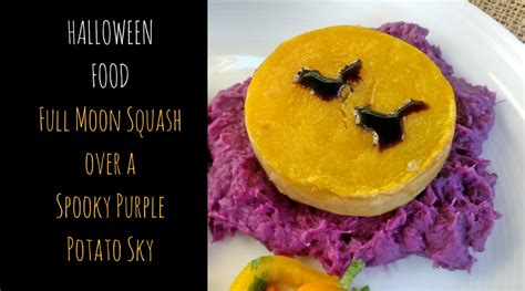 Halloween Food Full Moon Squash Over Purple Potato Sky Boredmom