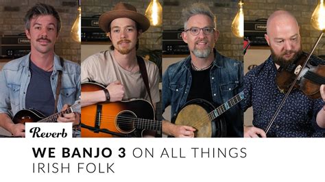 We Banjo 3 Irish Folk Tips On Guitar Banjo Fiddle And Mandolin