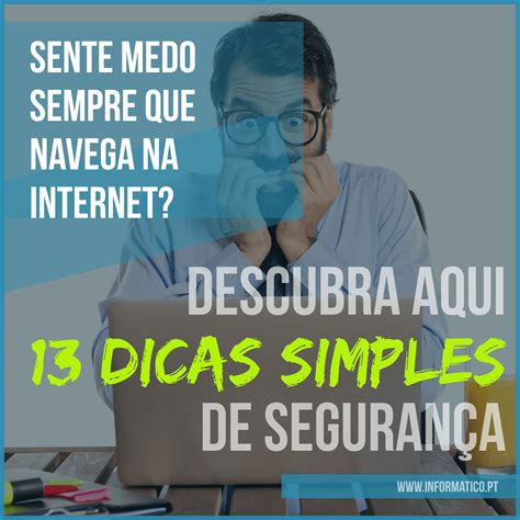 Descubra Dicas Simples Para Aumentar A Seguran A Online