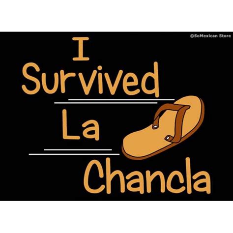 I Survived La Chancla 2 T Shirt Mexican Humor I Survived Funny Memes