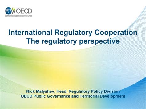 international regulatory cooperation the regulatory perspective ppt