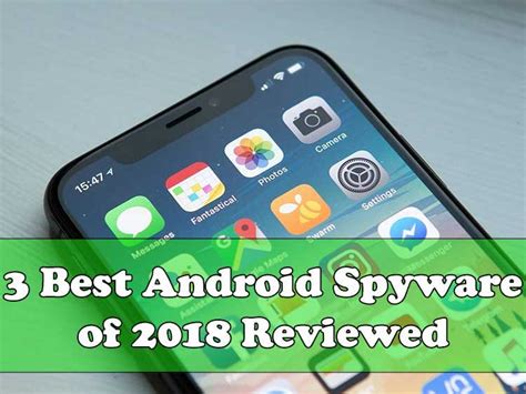 3 Best Android Spyware Of 2018 Reviewed Xnspy Flexispy Mobile Spy