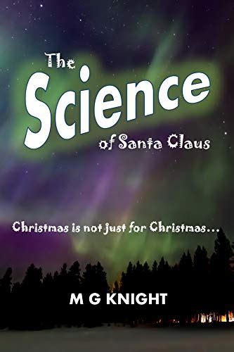 Lets Learn The Science Of Santa Claus From M G Knight Reading