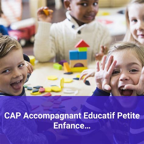 Offre De Formation Cap Accompagnant Educatif Petite Enfance Aepe Avec Greta Du Val D Oise