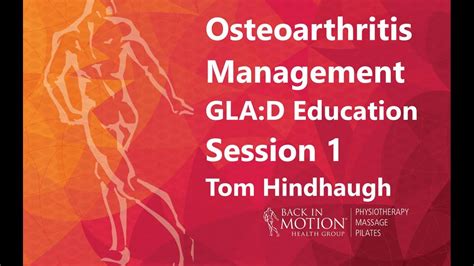 Glad Osteoarthritis Education Session 1 Youtube