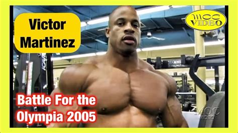 Victor Martinez Chest Battle For The Olympia 2005 Youtube