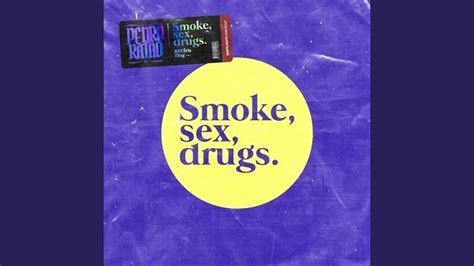 Smoke Sex Drugs Youtube Music