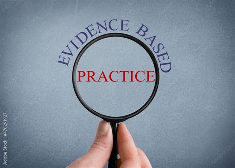 Phrase Evidence Based Practice With A Persons Hand Hold Magnifying