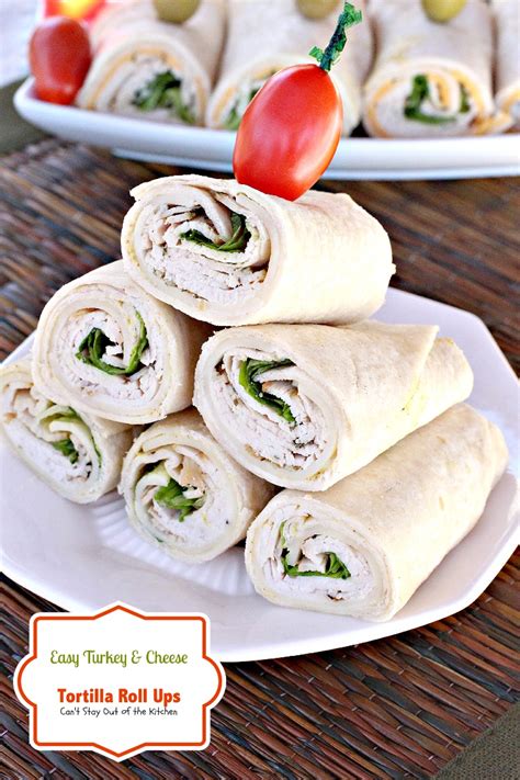 Easy Turkey And Cheese Tortilla Roll Ups IMG 6937 Can T Stay Out Of