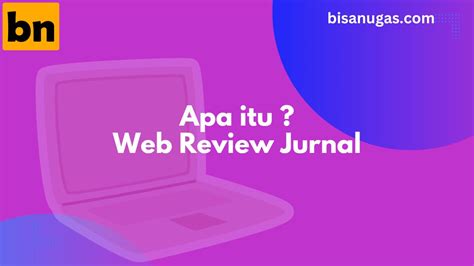 Apa Itu Web Review Jurnal Berikut Situs Gratis Review Artikel Online