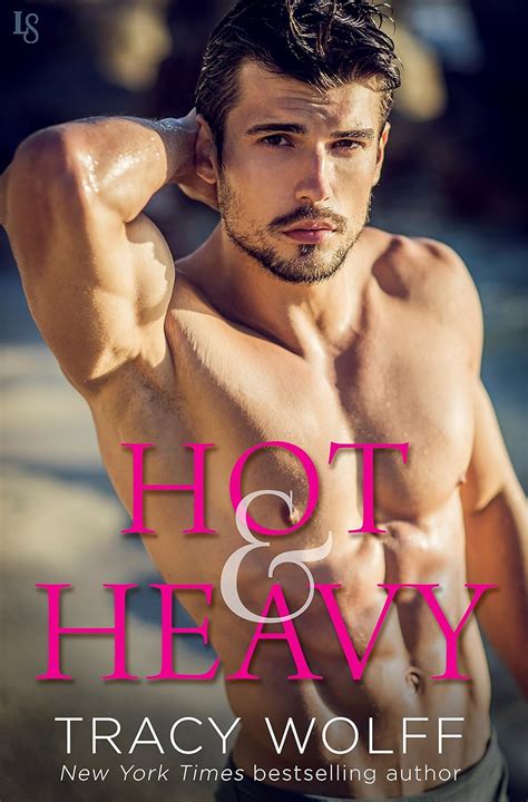 Hot And Heavy Lightning Book 2 Kindle Edition By Wolff Tracy Contemporary Romance Kindle
