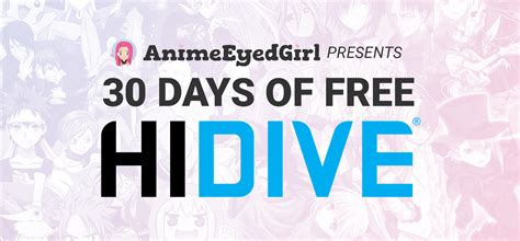 30 Days Of Free Hidive Animeeyedgirl
