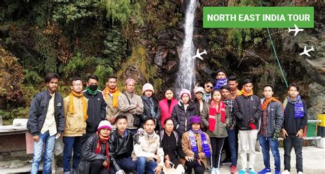 North East India Tour Itinerary Travel Learning Exposure Fun