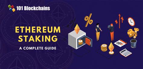 What Is Ethereum Staking And How Does It Work