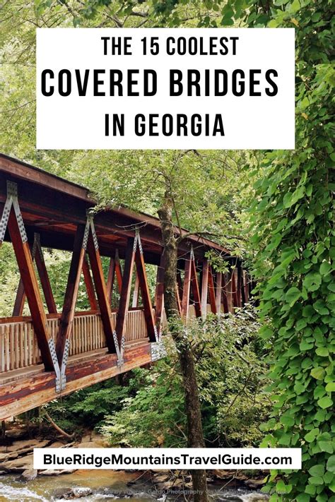 The 15 Coolest Covered Bridges In Georgia