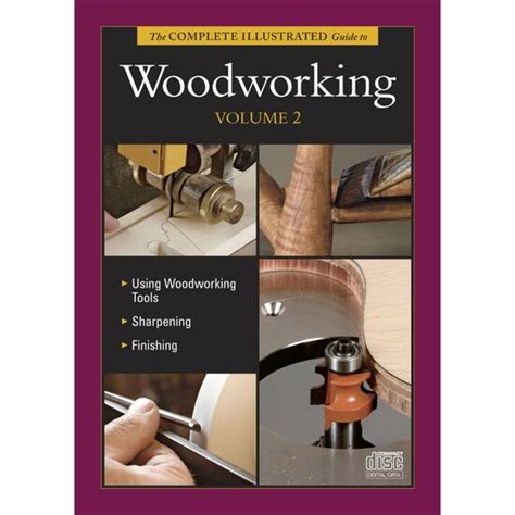 Complete Illustrated Guide to Woodworking Volume 2 - CD - Taunton Press
