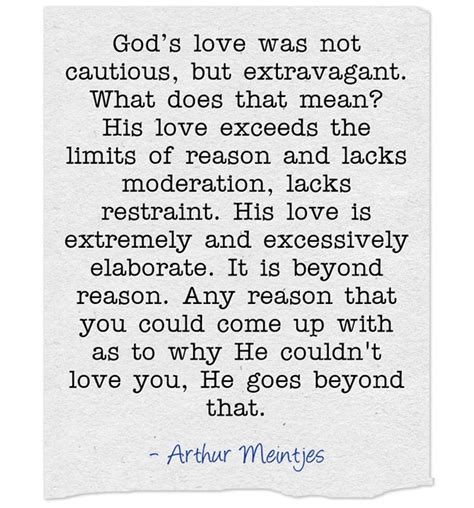 Gods Love Was Not Cautious But Extravagant What Does That