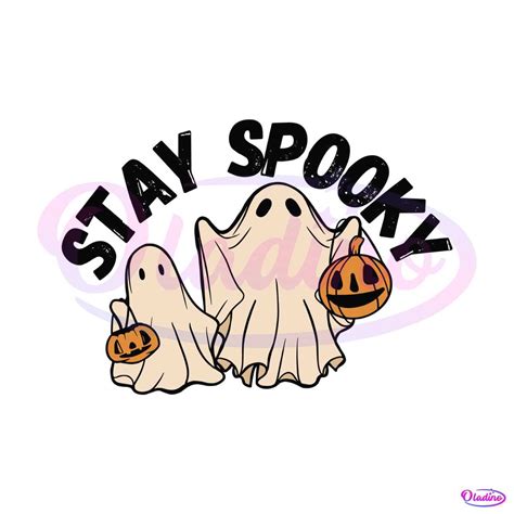 Stay Spooky Svg Halloween Pumpkin And Ghost Svg Download