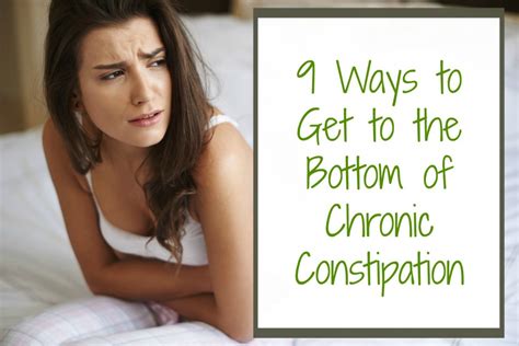 9 Ways To Get To The Bottom Of Chronic Constipation Confluence Nutrition