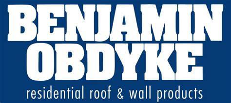 Since 1868, benjamin obdyke has been a leading designer and provider of residential building product. Benjamin Obdyke - Richards Building Supply