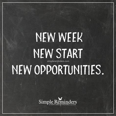 New Opportunities New Week New Start New Opportunities
