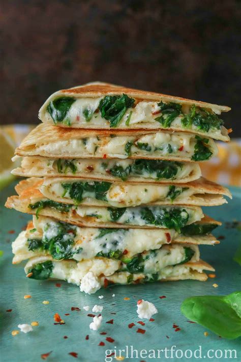 Cheesy Spinach Quesadillas Girl Heart Food