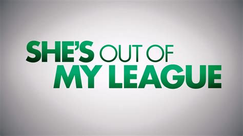 watch she s out of my league trailer stream now on cbs all access