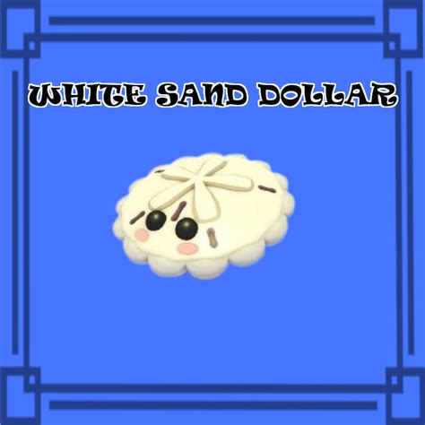White Sand Dollar Normal No Potion Adopt Me