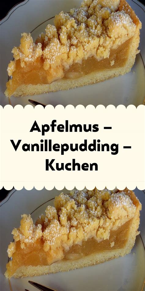 Kuchen Mit Apfelmus Und Pudding